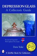 Depression Glass: A Collectors Guide