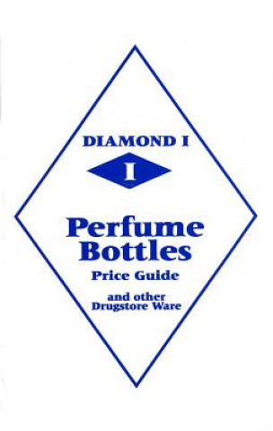 Diamond 1 Perfume Bottles Price Guide