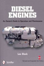 Diesel Engines: An Owner's Guide to eration and Maintenance