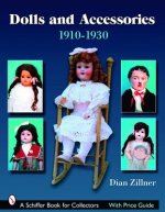Dolls and Accessories 1910-1930s