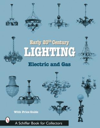 Early 20th Century Lighting: Electric and Gas