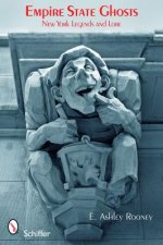 Empire State Ghts: New York Legends and Lore