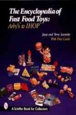 Encyclopedia of Fast Food Toys: Arbys to IH