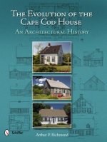 Evolution of the Cape Cod House: An Architectural History