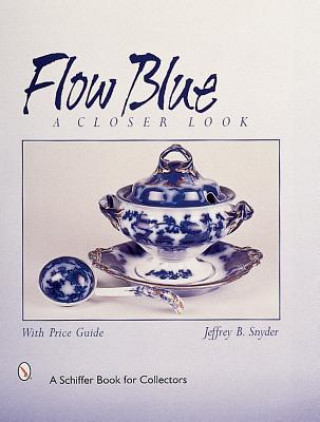 Flow Blue: A Cler Look