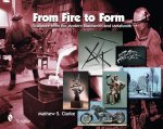 From Fire to Form: Sculpture from the Modern Blacksmith and Metalsmith