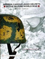 German Camouflaged Helmets of the Second World War: Vol 1: Painted and Textured Camouflage