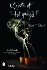 Ghts of Hollywood II: Talking to Spirits