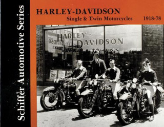 Harley-Davidson Single and Twin Motorcycles 1918-1978