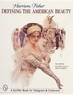 Harrison Fisher: Defining the American Beauty