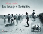 Harvey Caplin's Real Cowboys and the Old West