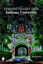 Haunted Hoier Halls: Indiana University