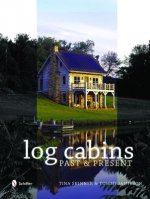 Historic Log Cabins: Past to Present