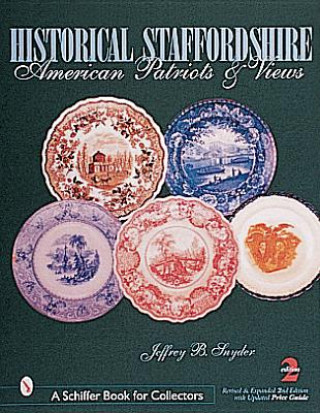 Historical Staffordshire: American Patriots and Views