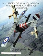 History of No.6 Squadron: Royal Naval Air Service in World War I