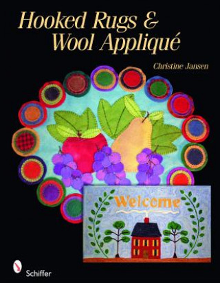 Hooked Rugs and Wool Applique