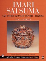 Imari, Satsuma and Other Japanese Export Ceramics