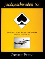 Jagdeschwader 53: A History of the 