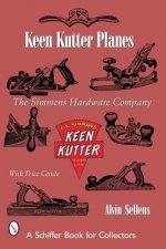 Keen Kutter Planes: The Simmons Hardware Company