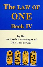 Law of One: Book IV