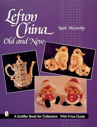 Lefton China: Old and New