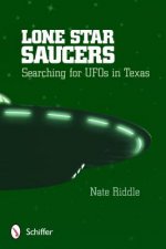 Lone Star Saucers: Searching for UF in Texas