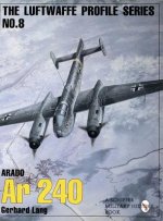Luftwaffw Profile Series Number 8: Arado Ar 240