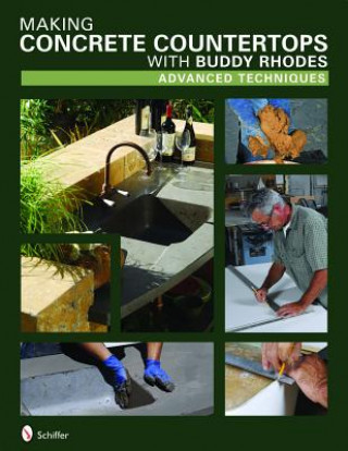 Making Concrete Counterts with Buddy  Rhodes: Advanced Techniques