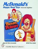 McDonald's (R) Happy Meal (R) Toys from the Eighties