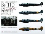 Messerschmitt Bf 110 in Color Profile: 1939-1945