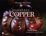 Mexican Arts Series: Hammered Cper