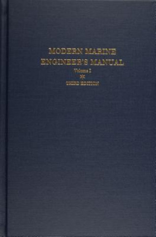 Modern Marine Engineer's Manual: Vol I