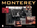 Monterey: Furnishings of Californias Spanish Revival