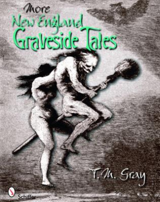 More New England Graveside Tales