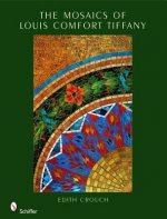 Mosaics of Louis Comfort Tiffany