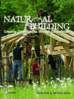 Natural Building: Creating Communities Through Coeration