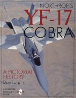 Northr's Yf-17 Cobra: a Pictorial History