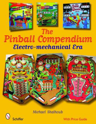 Pinball Compendium: Electro-mechanical Era