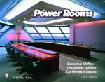Power Rooms: Executive Offices, Corporate Lobbies. Conference Rooms