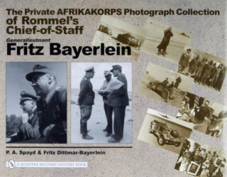 Private Afrikakorps Photograph Collection of Rommel's Chief-of Staff Generalleutnant Fritz Bayerlein