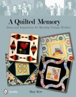 Quilted Memory