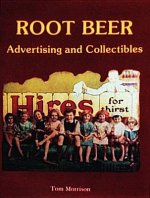 Root Beer Advertising and Collectibles