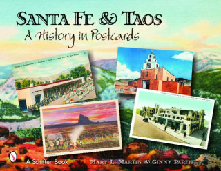Santa Fe and Ta: A History in Poscards