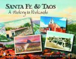 Santa Fe and Ta: A History in Poscards