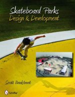 Skateboard Parks: Design and Develment