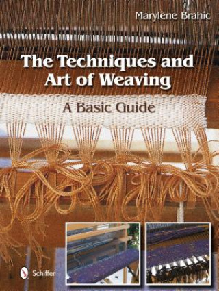 Techniques and Art of Weaving: A Basic Guide