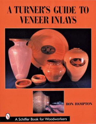 Turner's Guide to Veneer Inlays