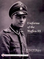 Uniforms of the Waffen-SS: Vol 1: Black Service Uniform - LAH Guard Uniform - SS Earth-Grey Service Uniform - Model 1936 Field Servce Uniform - 1939-1