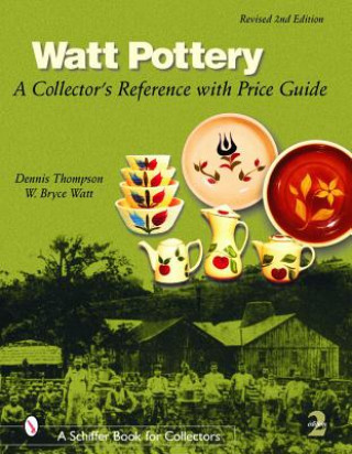 Watt Pottery: A Collectors Reference with Price Guide