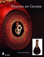 Weaving on Gourds
